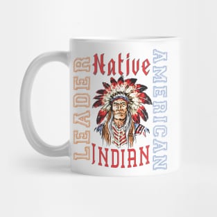 Respected Indigenous Leader-Native American Leader Mug